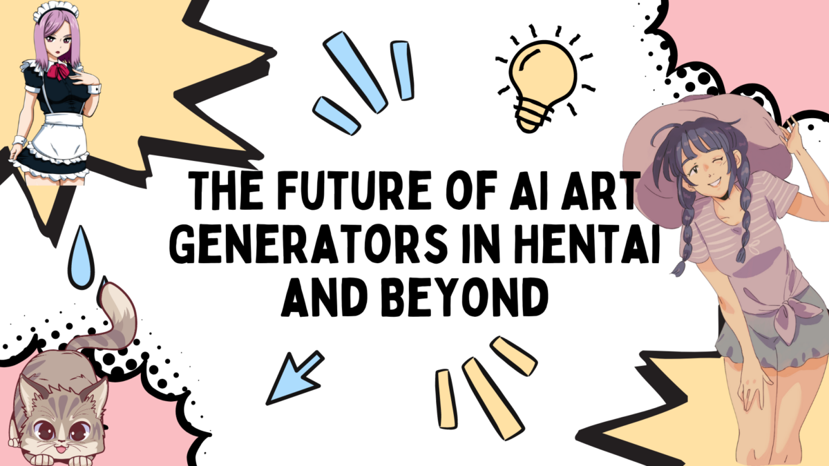 AI Hentai Generator: Exploring Boundaries With An AI Art Generator ...